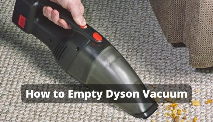 How to Empty Dyson Vacuum