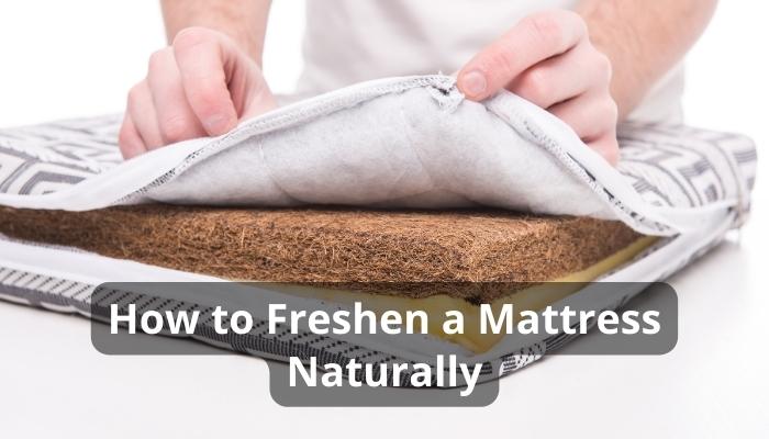 How to Freshen a Mattress Naturally